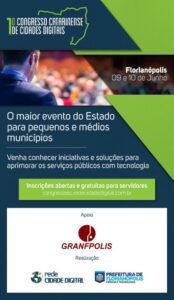 Read more about the article GRANFPOLIS apoia o 1º Congresso Catarinense de Cidades Digitais