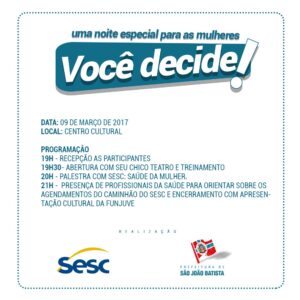 Read more about the article Prefeitura e Sesc promovem uma noite especial para as mulheres