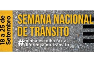 Read more about the article Semana Nacional de Trânsito 2017 começa hoje em todo País