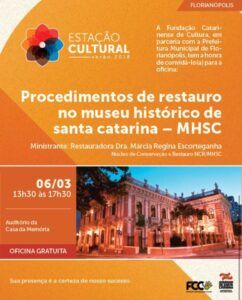 Read more about the article Projeto Estação Cultura 2018 realiza oficina sobre Procedimentos de Restauro do Museu Histórico