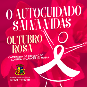 Read more about the article Secretaria Municipal de Saúde divulga ações da campanha Outubro Rosa