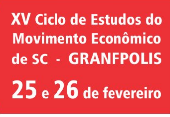 Read more about the article XV Ciclo de Estudo do Movimento Econômico de SC acontece na GRANFPOLIS