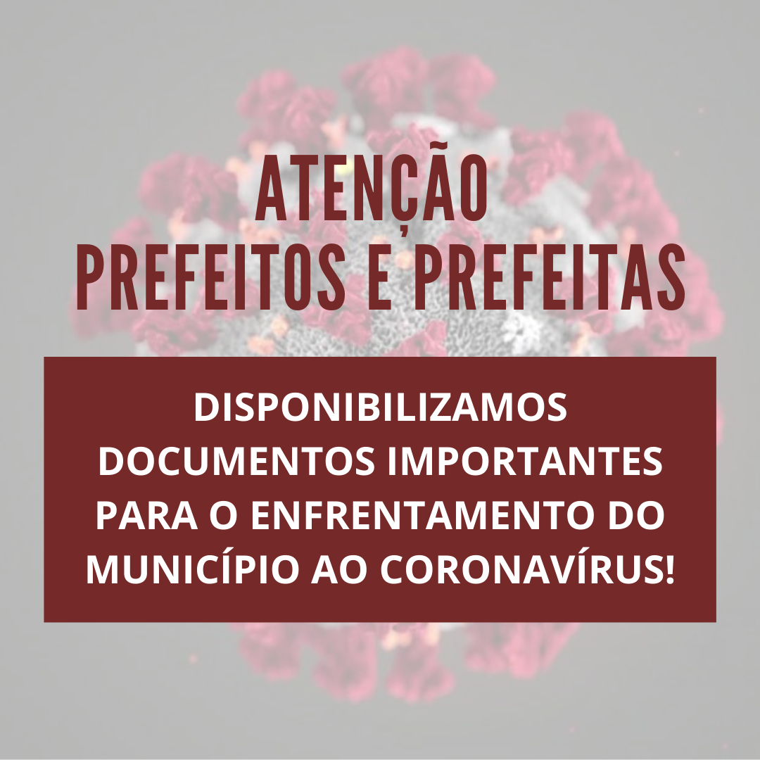 Read more about the article Documentos importantes para o enfrentamento do coronavirus nos municípios