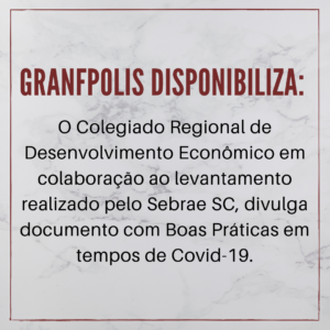 Read more about the article Prefeituras da GRANFPOLIS recebem modelo de Boas Práticas em tempos de COVID-19