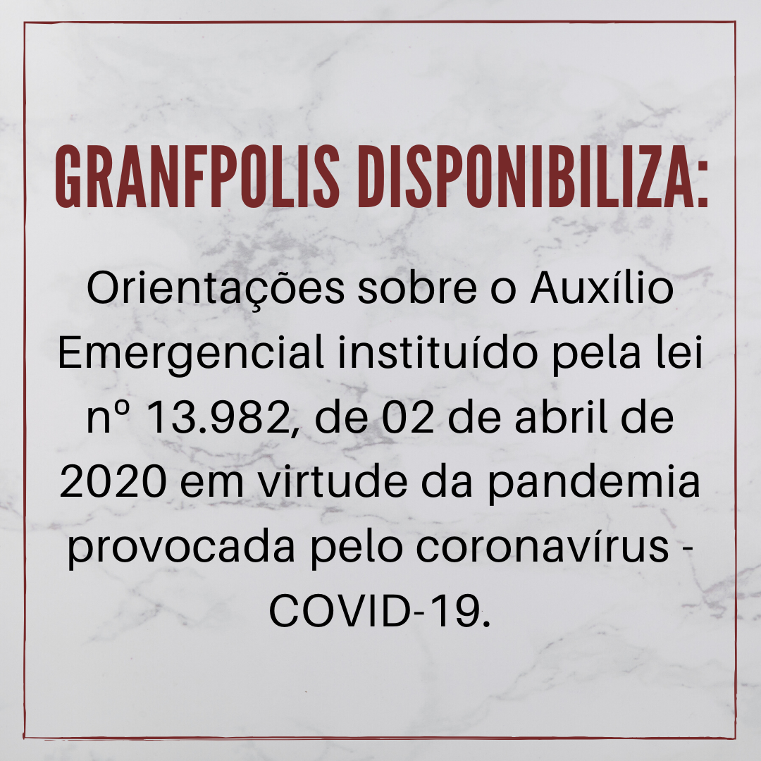 Read more about the article GRANFPOLIS orienta municípios sobre Auxílio Emergencial
