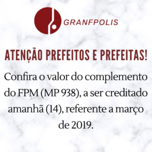 Read more about the article Confira o valor do complemento do FPM (MP 938), a ser creditado amanhã (14)