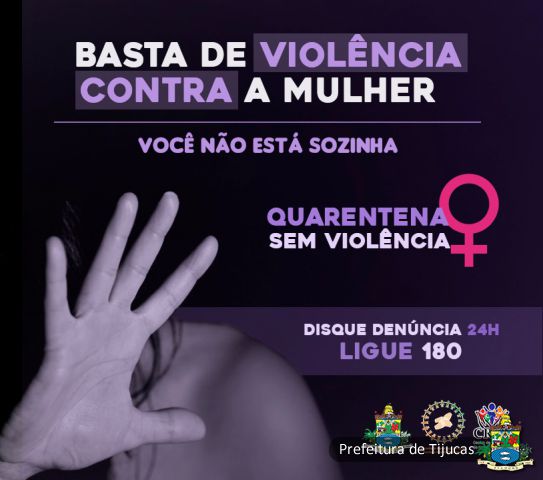 You are currently viewing ﻿Campanha “Quarentena Sem Violência” é lançada em Tijucas