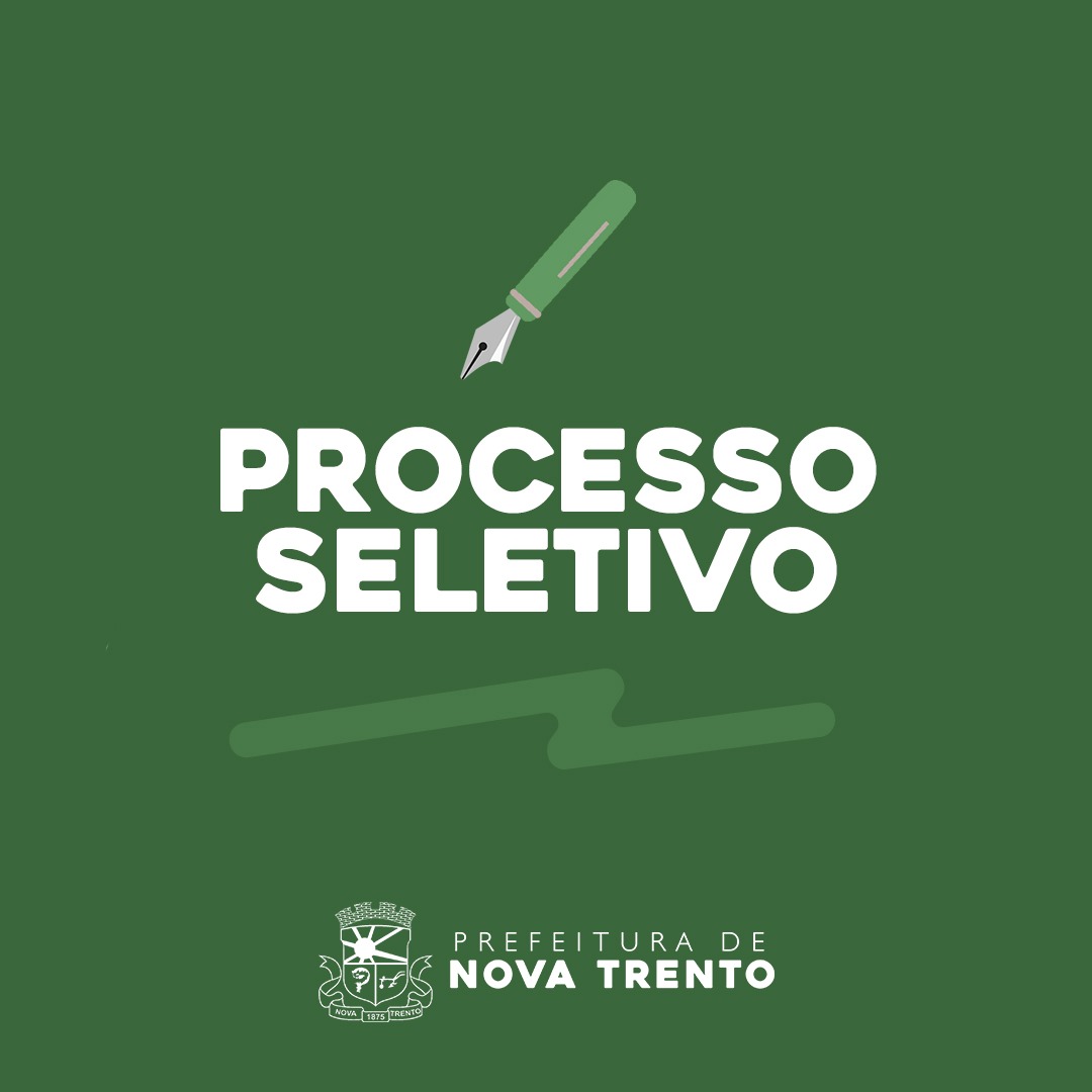 Read more about the article Prefeitura de Nova Trento reabre inscrições para os Processos Seletivos nº 01 e nº 02/2020