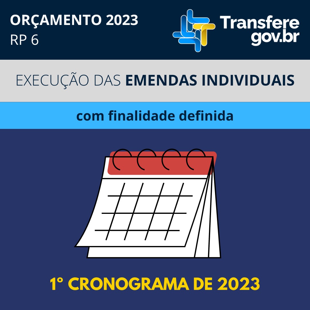 Read more about the article União divulga cronograma para a execução das emendas individuais com finalidade definida (RP6) do orçamento 2023