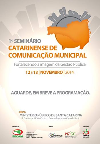 You are currently viewing FECAM e COLECOM promovem 1º Seminário Catarinense de Comunicação Municipal